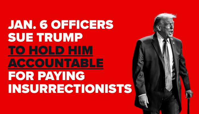 Jan. 6 Officers Sue Trump to Block Slush Fund Payments to Insurrectionists