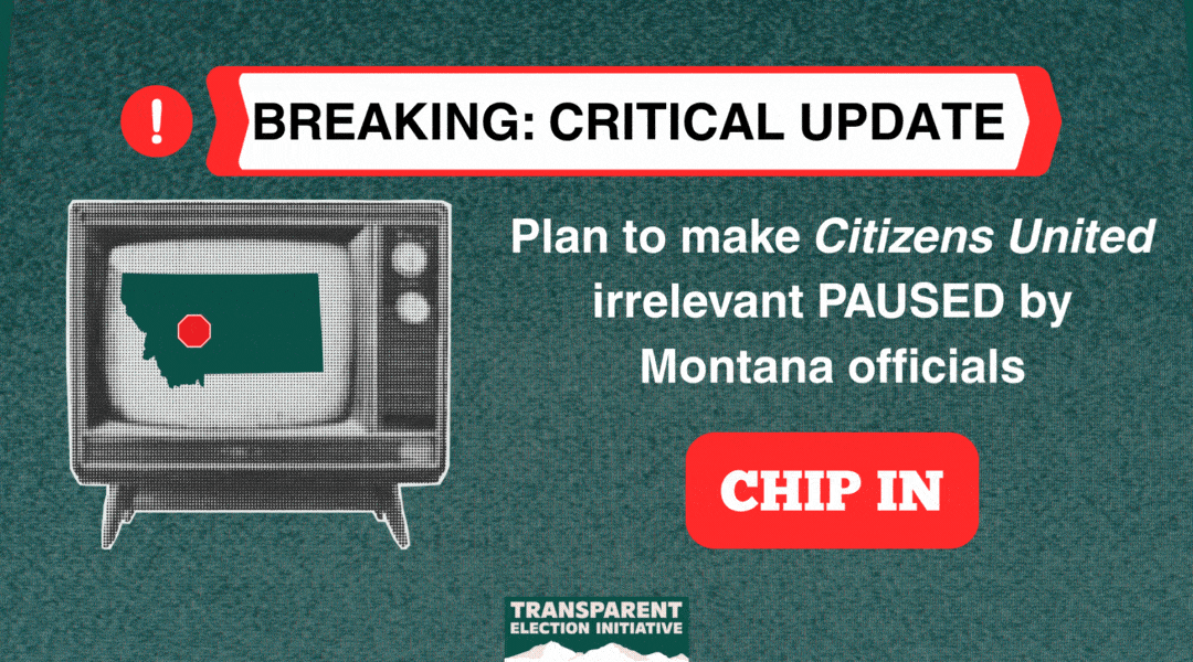 Update about The Montana Plan