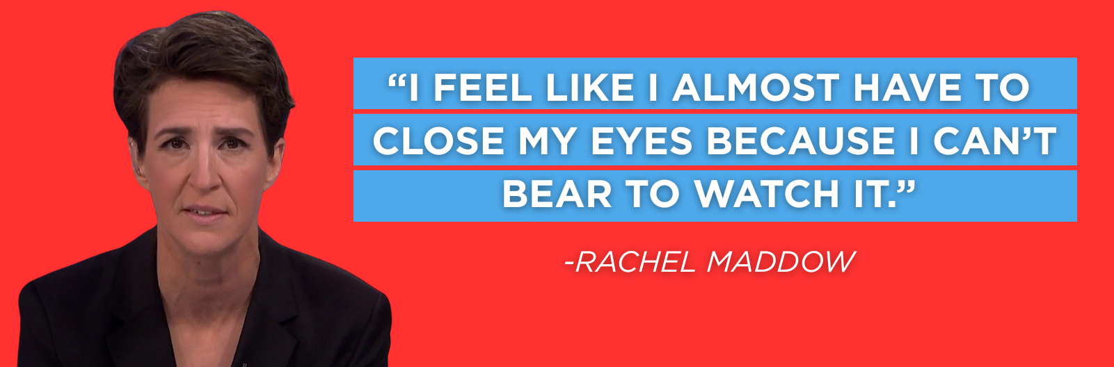 Rachel Maddow quote graphic