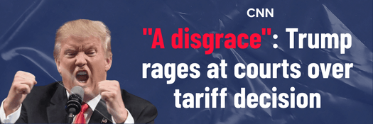 CNN: "A disgrace": Trump rages at courts over tariff decision