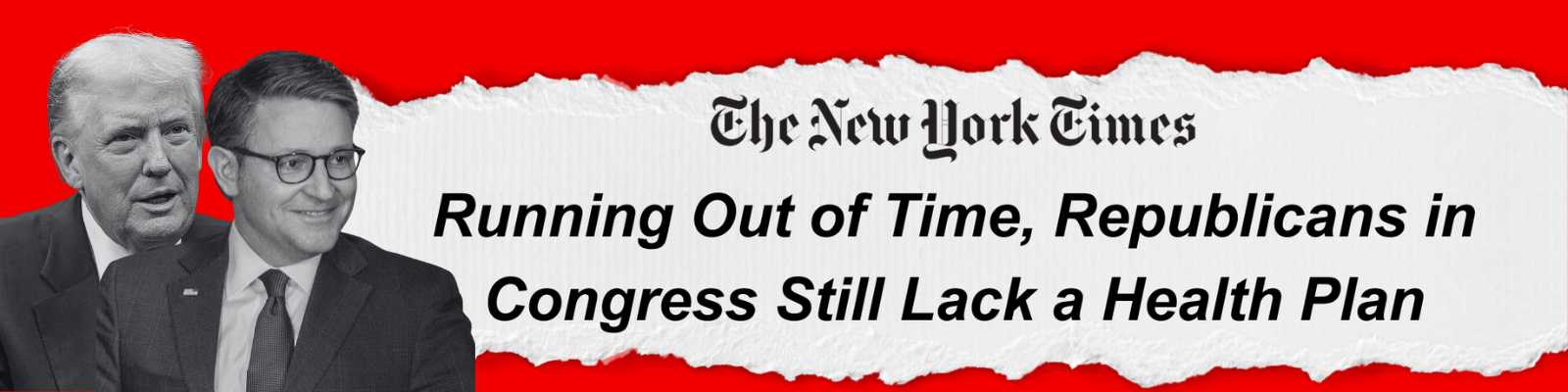 The New York Times: Running out of time, Republicans in Congress still lack a health plan