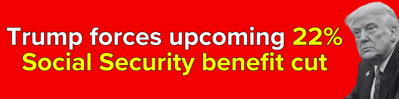 Trump forces upcoming 22% Social Security benefit cut / Photo of Trump