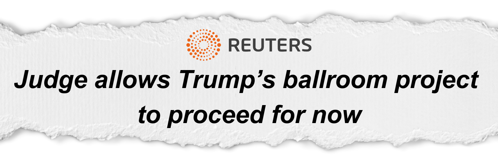 Reuters: Judge allows Trump's ballroom project to proceed for now