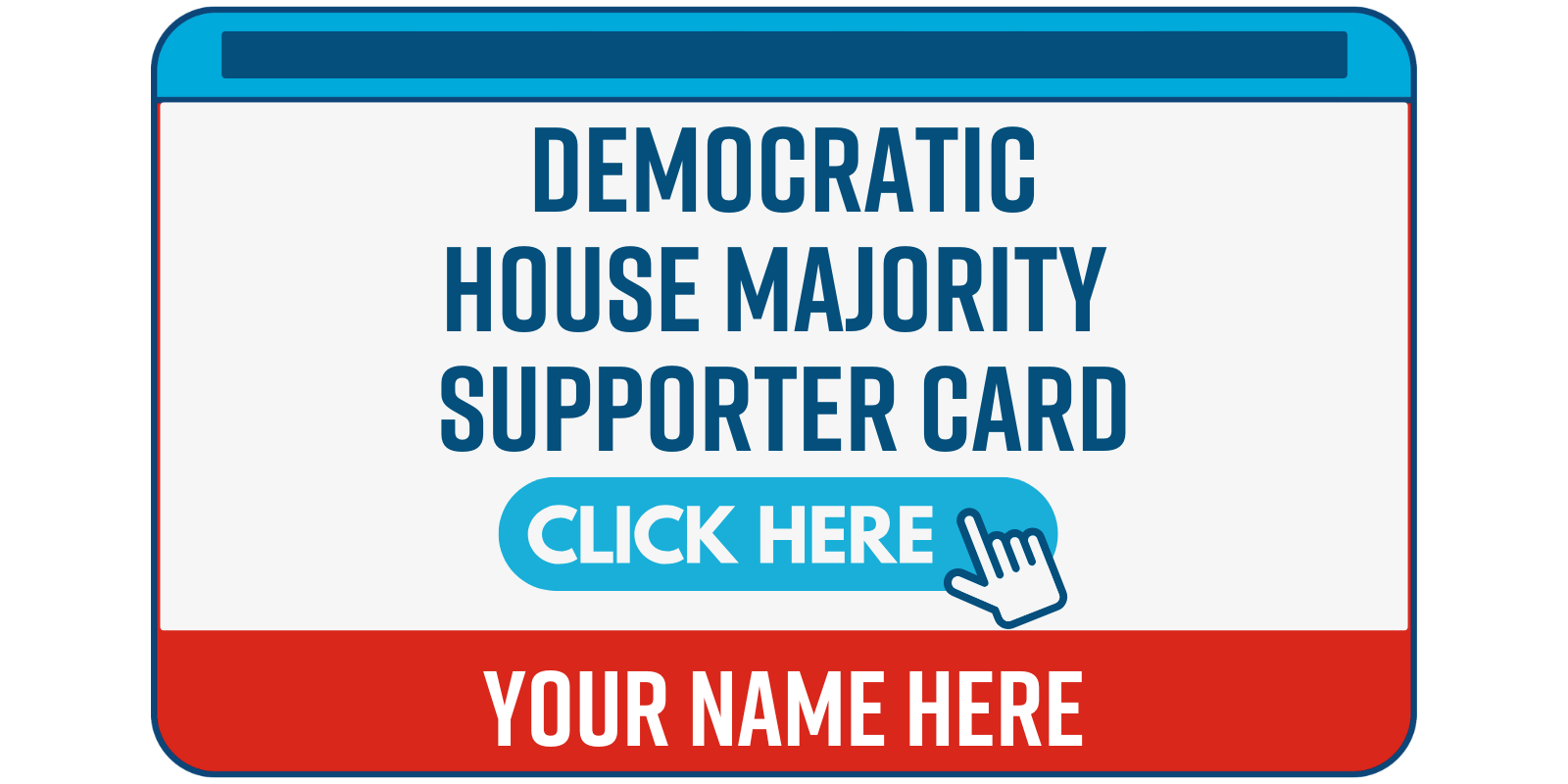 Democratic House Majority Supporter Card