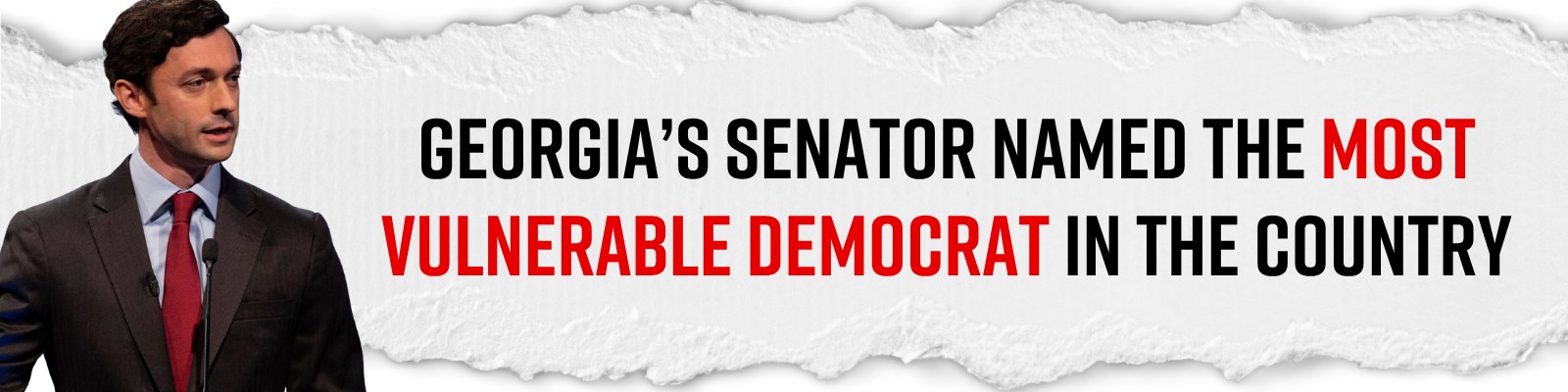 Georgia’s Senator Named the Most Vulnerable Democrat in the Country