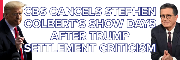 CBS cancels Stephen Colbert’s show days after Trump settlement criticism