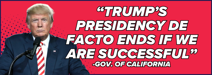 Trump’s presidency de facto ends if we are successful
